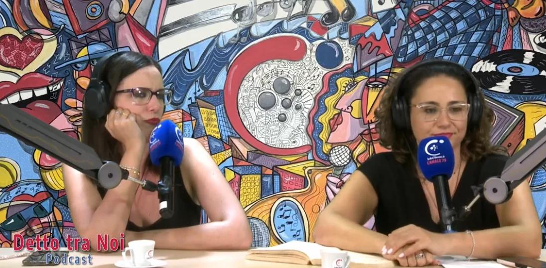 “Detto tra Noi podcast”:&nbsp;trentatreesima puntata