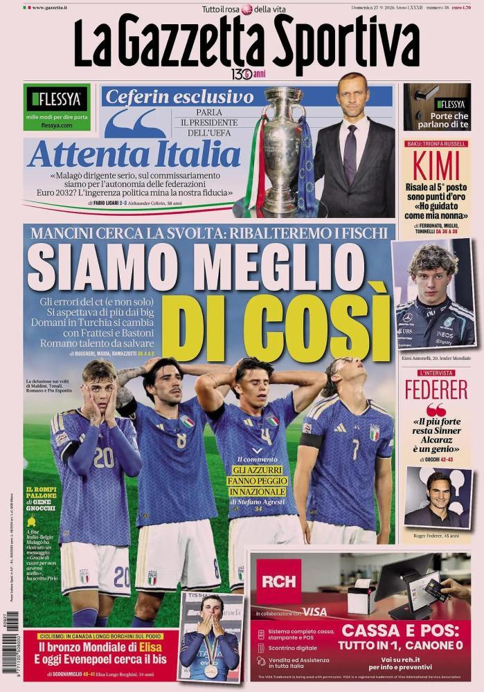 Gazzetta dello Sport – Italia, Mancini: “Siamo meglio di così”