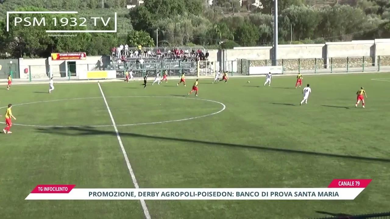 Promozione: Agropoli tra stangata e derby a Capaccio, sfida decisiva per il Santa Maria