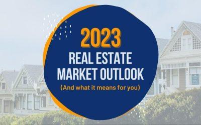 2023 Real Estate Market Outlook