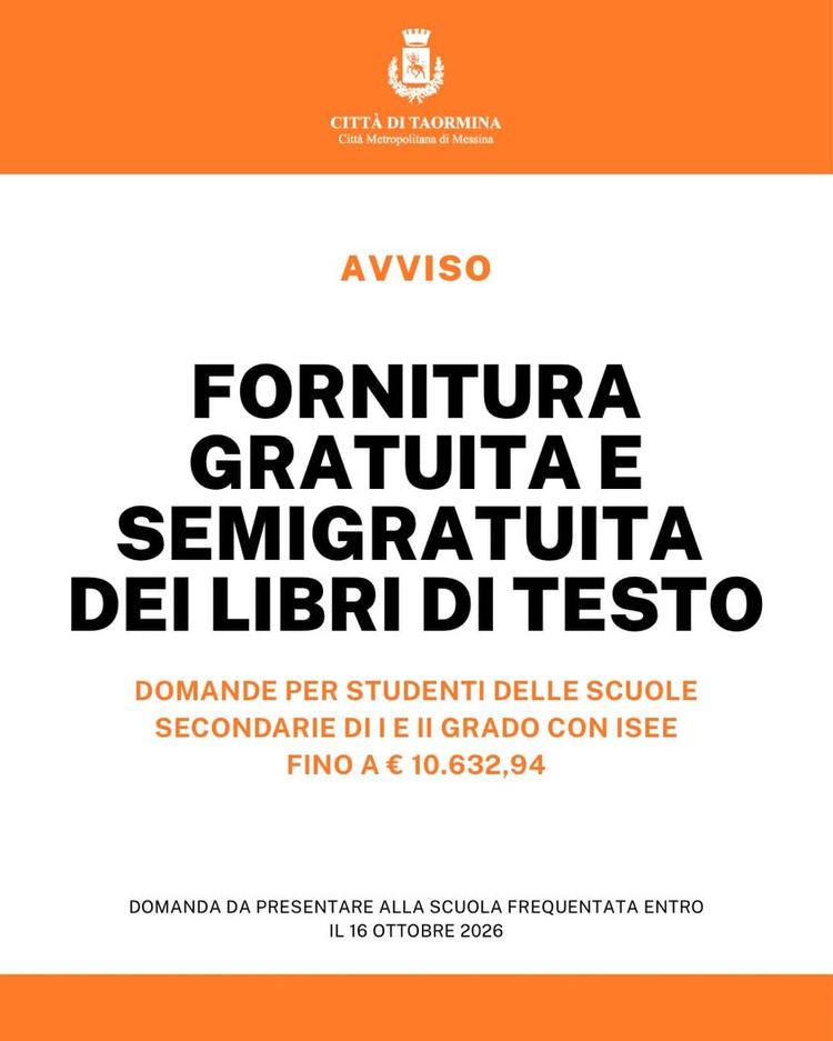 📚 FORNITURA GRATUITA E SEMIGRATUITA DEI LIBRI DI TESTO – A.S. 2026/2027 Il Comune di Taormina informa che sono state at...