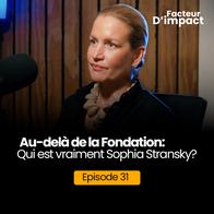 19 ans d’impact, 14 ans de leadership: l’impact sans bruit de Sophia Stransky_ EP 31