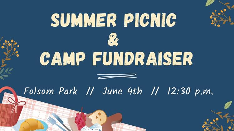 Summer Picnic and Camp Fundraiser on June 4th