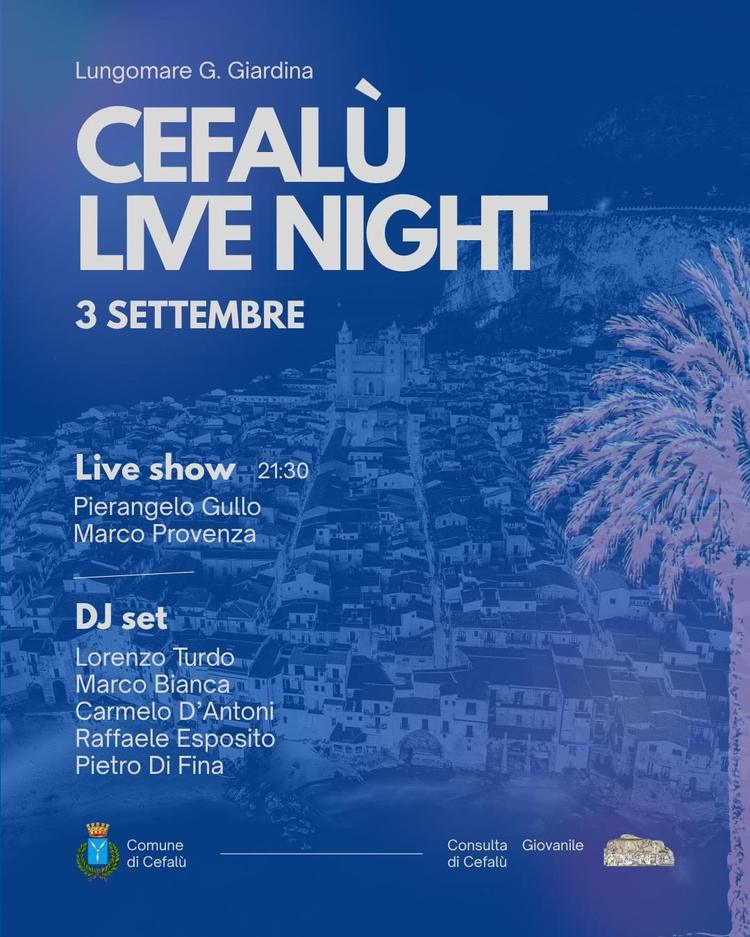 𝐂𝐞𝐟𝐚𝐥𝐮̀ 𝐥𝐢𝐯𝐞 𝐧𝐢𝐠𝐡𝐭 📅 3 settembre | Ore 21:30 🎤 Pierangelo Gullo & Marco Provenza 🎧 DJ Set con Lorenzo ...