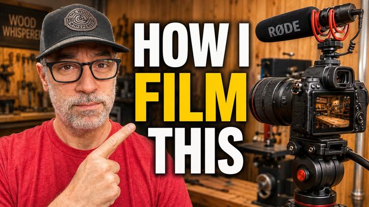 How I Make Woodworking Videos After 18 Years on YouTube