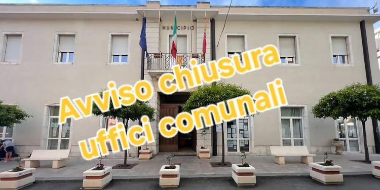 📌AVVISO CHIUSURA UFFICI COMUNALI 1º GIUGNO Il sindaco con ordinanza ha disposto la chiusura degli uffici comunali e del...