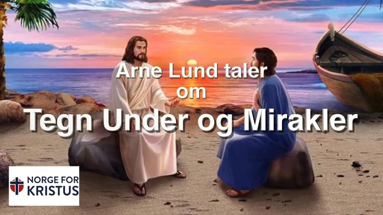 Nr.248.10.03.24.Arne Lund.Tegn under og mirakler
