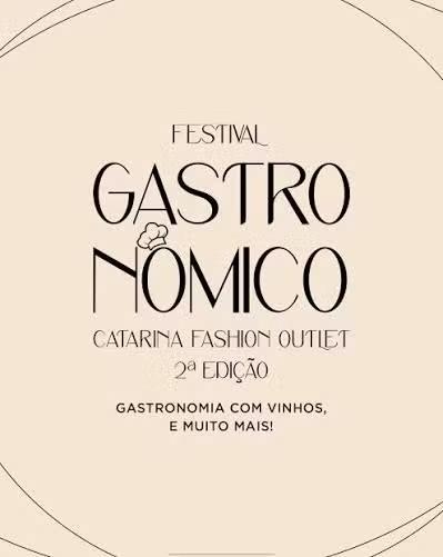 Festival Gastronômico Catarina reúne alta culinária e vinhos