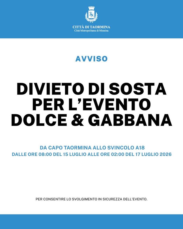 Divieto di sosta per l’evento Dolce & Gabbana: dal 15 al 17 luglio In vista dell’evento “Dolce & Gabbana”, dalle ore 08:...