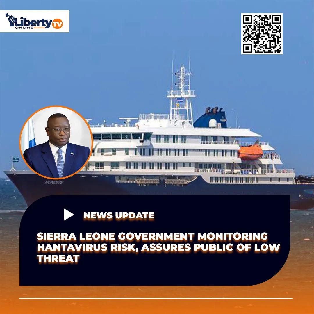Sierra Leone Monitors Hantavirus Risk Following WHO Cruise Ship Outbreak