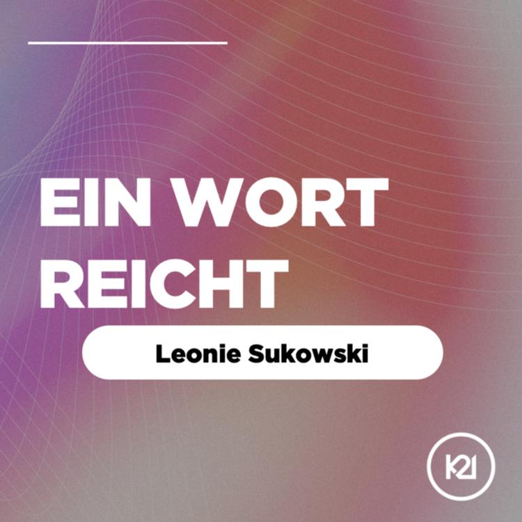 Ein Wort reicht - Leonie Sukowski