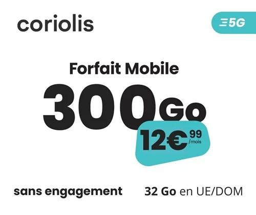 🔖 Coriolis Telecom, forfait 5G illimité/300Go à 13€/mois