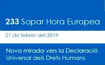 233 Sopar Hora Europea: «Nova mirada vers la Declaració Universal dels Drets Humans»