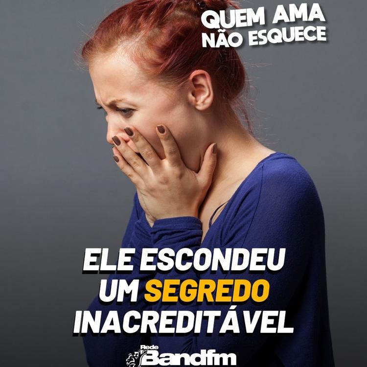 ELE ESCONDEU UM SEGREDO INACREDITÁVEL | HISTÓRIA DA PAOLA | QUEM AMA NÃO ESQUECE 22/04/2026