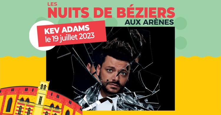 Jeu concours : gagnez vos places pour KEV ADAMS aux Arènes de Béziers le 19 juillet !