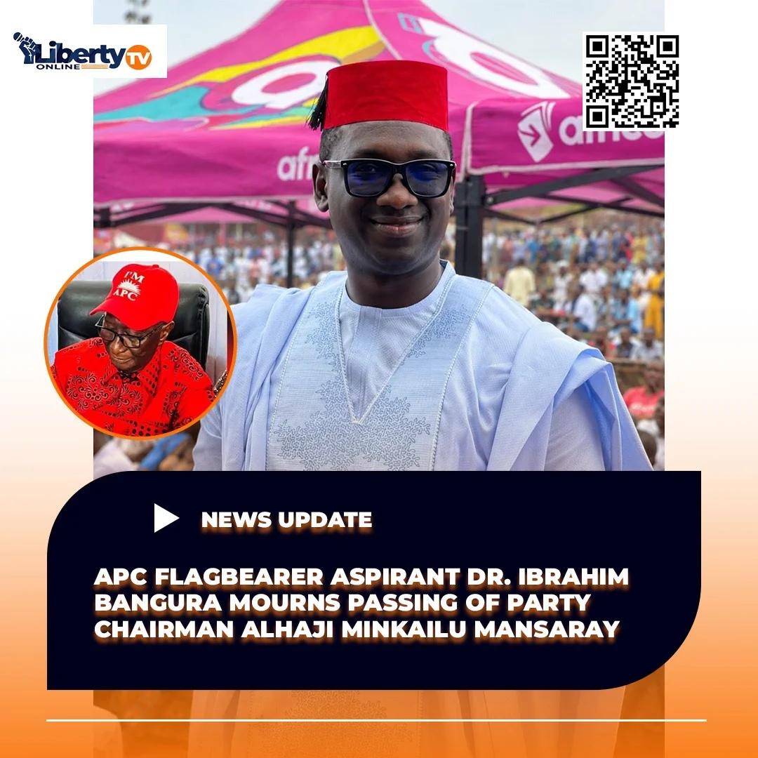 APC Flagbearer Aspirant Dr. Ibrahim Bangura Mourns Passing of Party Chairman Alhaji Minkailu Mansaray