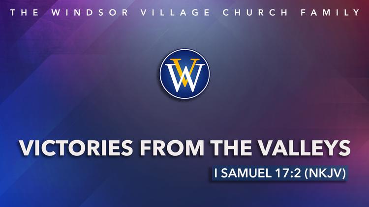 Victories from the Valleys | Sunday, May 25, 2026 | 10 AM Worship Service