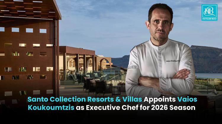 Santo Collection Resorts & Villas Appoints Vaios Koukoumtzis as Executive Chef for 2026 Season