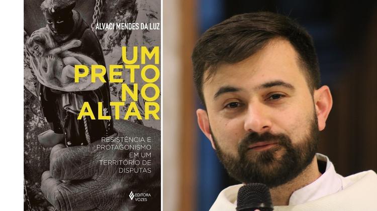 Em Fraternidade apresenta: “Um preto no altar”, novo livro de Frei Alvaci