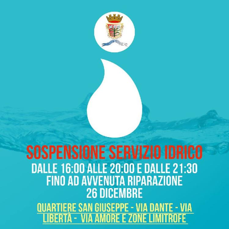 🔴 COMUNICAZIONE IMPORTANTE🔴 💦 CHIUSURA SERVIZIO IDRICO 💦 ⚠️ - Quartiere San Giuseppe , Via Liberta e zone limitrofe,...