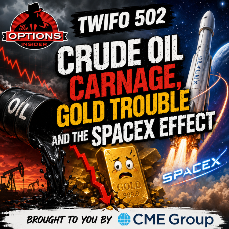 TWIFO 502: Crude Oil Carnage, Gold Trouble and the SpaceX Effect