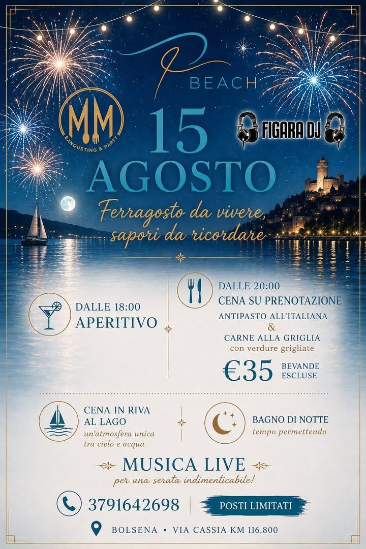 🌅 Ferragosto al P Beach Bolsena (VT) 🌅  Se stai cercando un posto dove trascorrere il Ferragosto, il P Beach ti aspett...