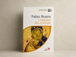 “L’origine del sublime”, il nuovo libro di don Fabio Rosini per superare la mediocrità e riscoprire Dio