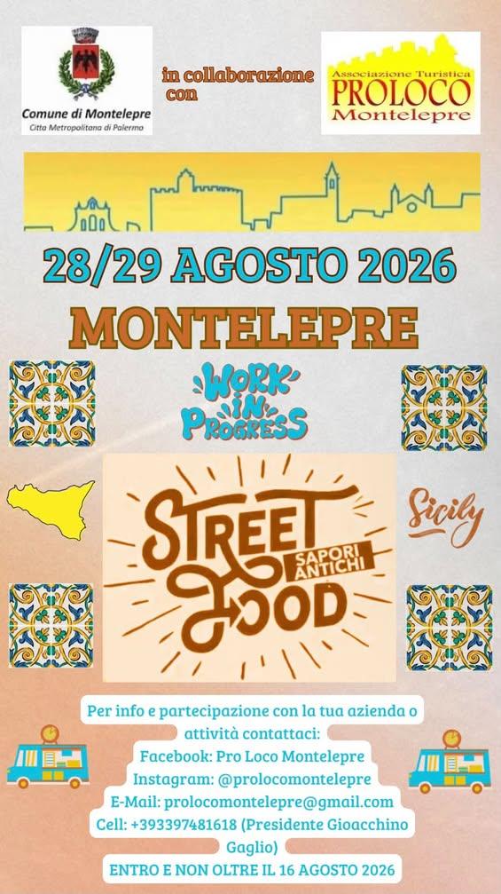 Work in progress⚠️🔜  Street Food Sapori Antichi 2026🍔🍽️🥯🍕 28/29 Agosto 2026 - Montelepre  Per info e partecipazione...