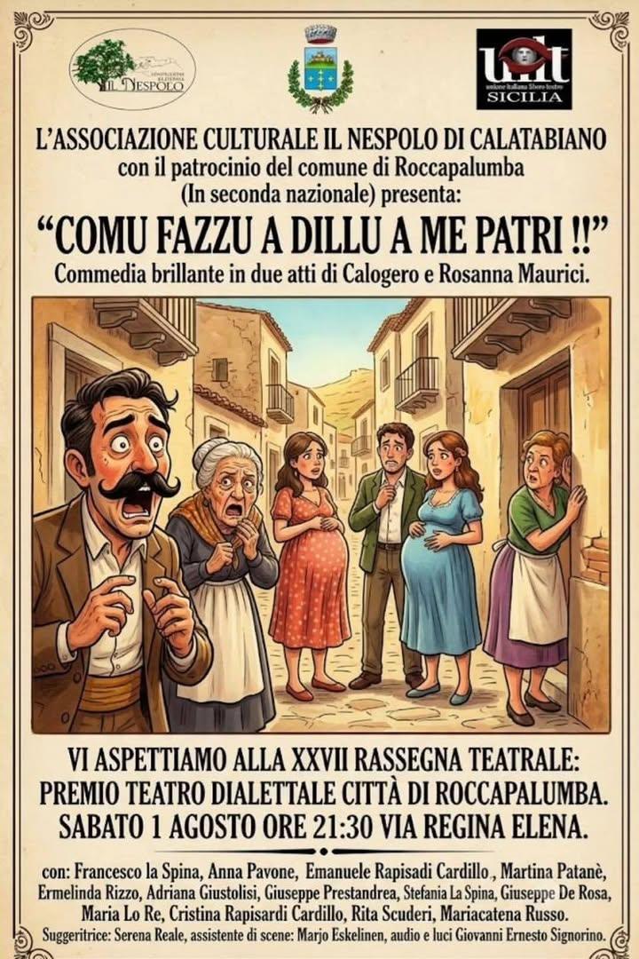 🎭 XXVII Rassegna Teatrale – Premio Teatro Dialettale Città di Roccapalumba 🎭 Sabato 1 agosto, alle ore 21:30, in via R...