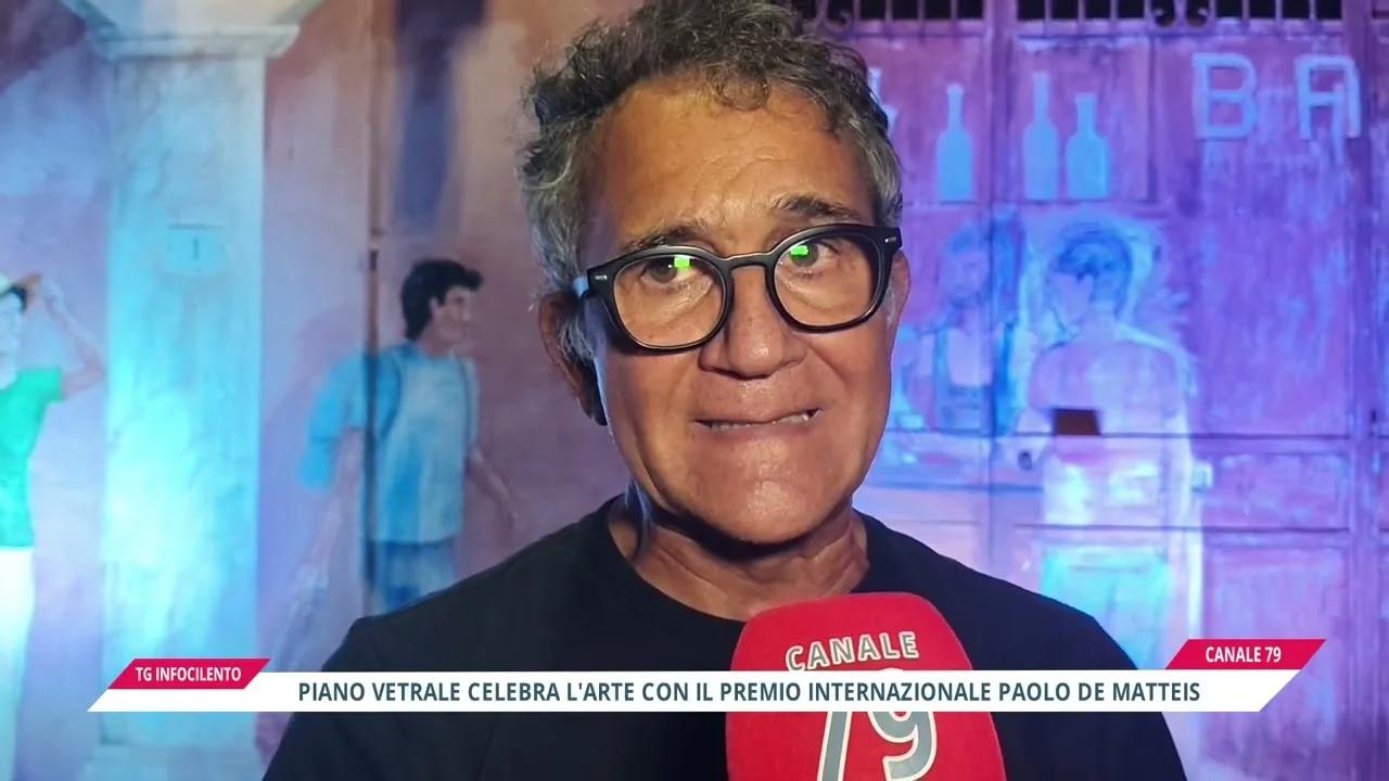 Piano Vetrale: successo per il Premio internazionale “Paolo De Matteis”, tra arte, memoria e grandi nomi