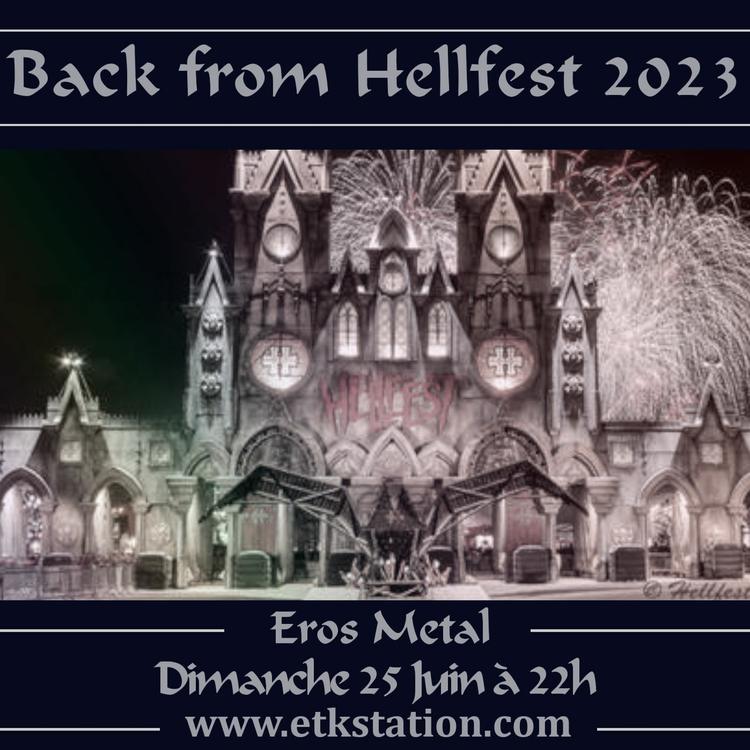 25/06/23 - Eros métal : Métal Alt & spécial Hellfest 2023