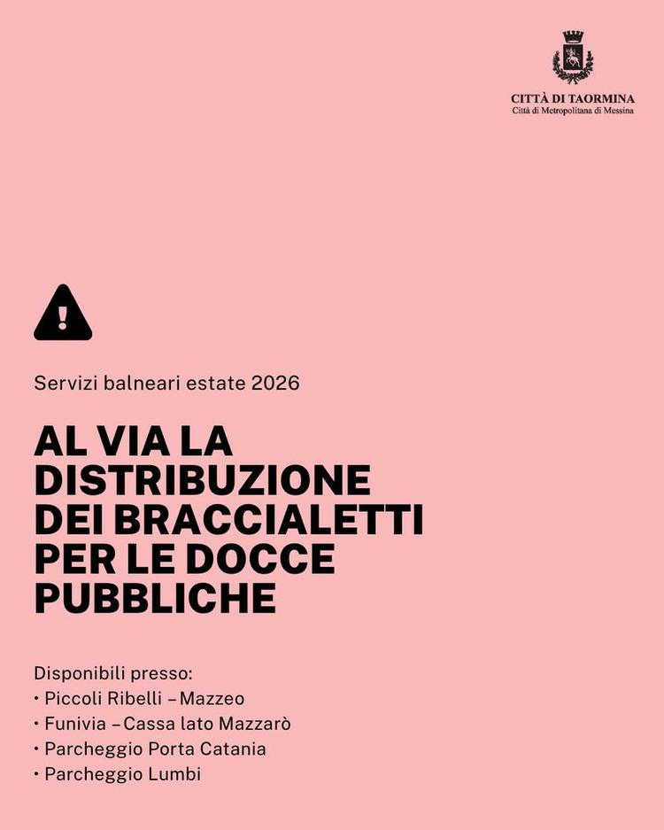 Disponibili i braccialetti per l’utilizzo delle docce pubbliche. Il Comune di Taormina informa che è iniziata la distrib...