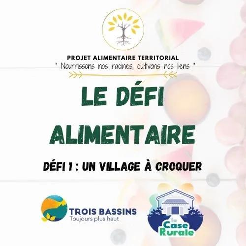 Lancement de la 3ème édition du défi alimentaire – Défi 1 : Un village à Croquer