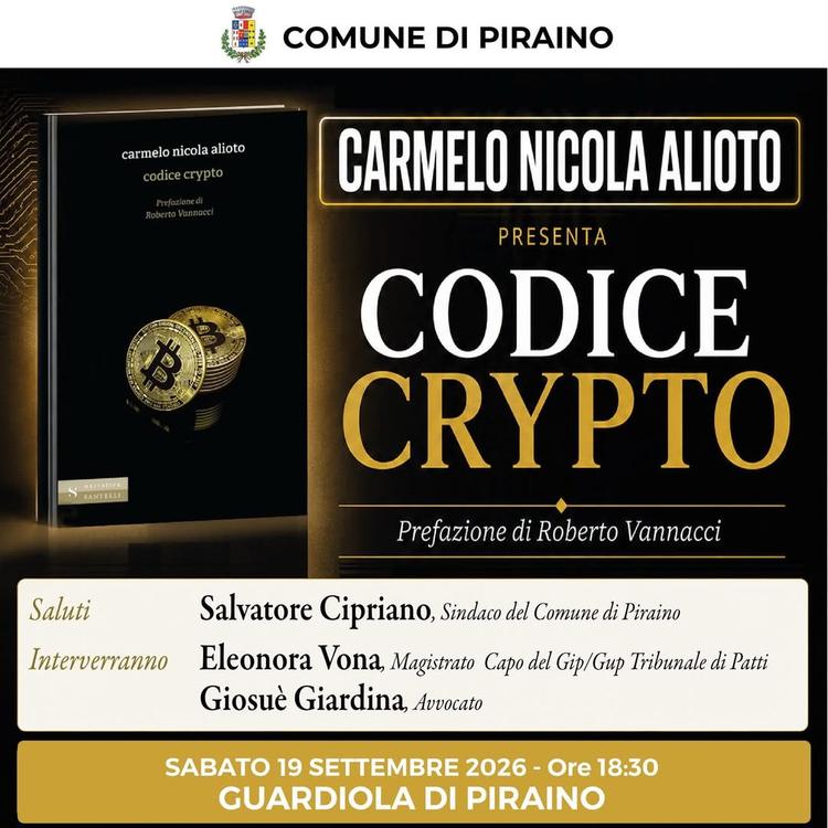 📚 Presentazione del libro “Codice Crypto” di Carmelo Nicola Alioto. 📅 Sabato 19 settembre 2026 🕡 Ore 18:30 📍 Guardio...