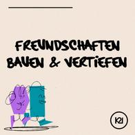 Freundschaften bauen & vertiefen I Beziehungs-weise - Silas Lehmann