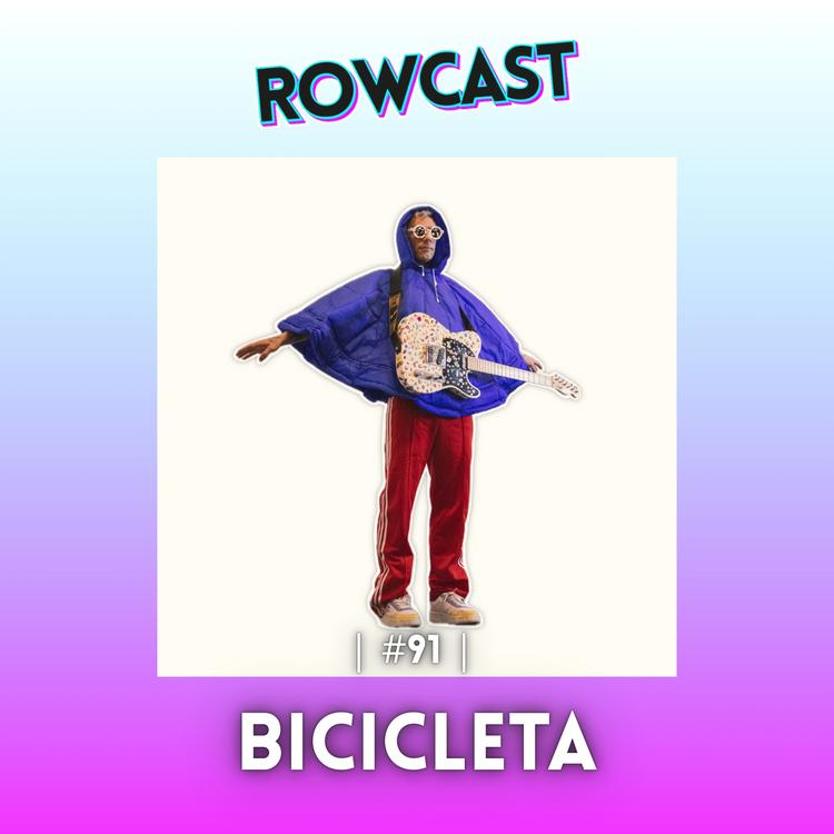 Rowcast #91 con BICICLETA