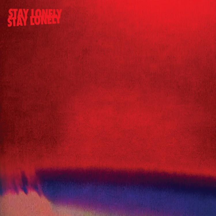 Blood Red Shoes, Stay Lonely