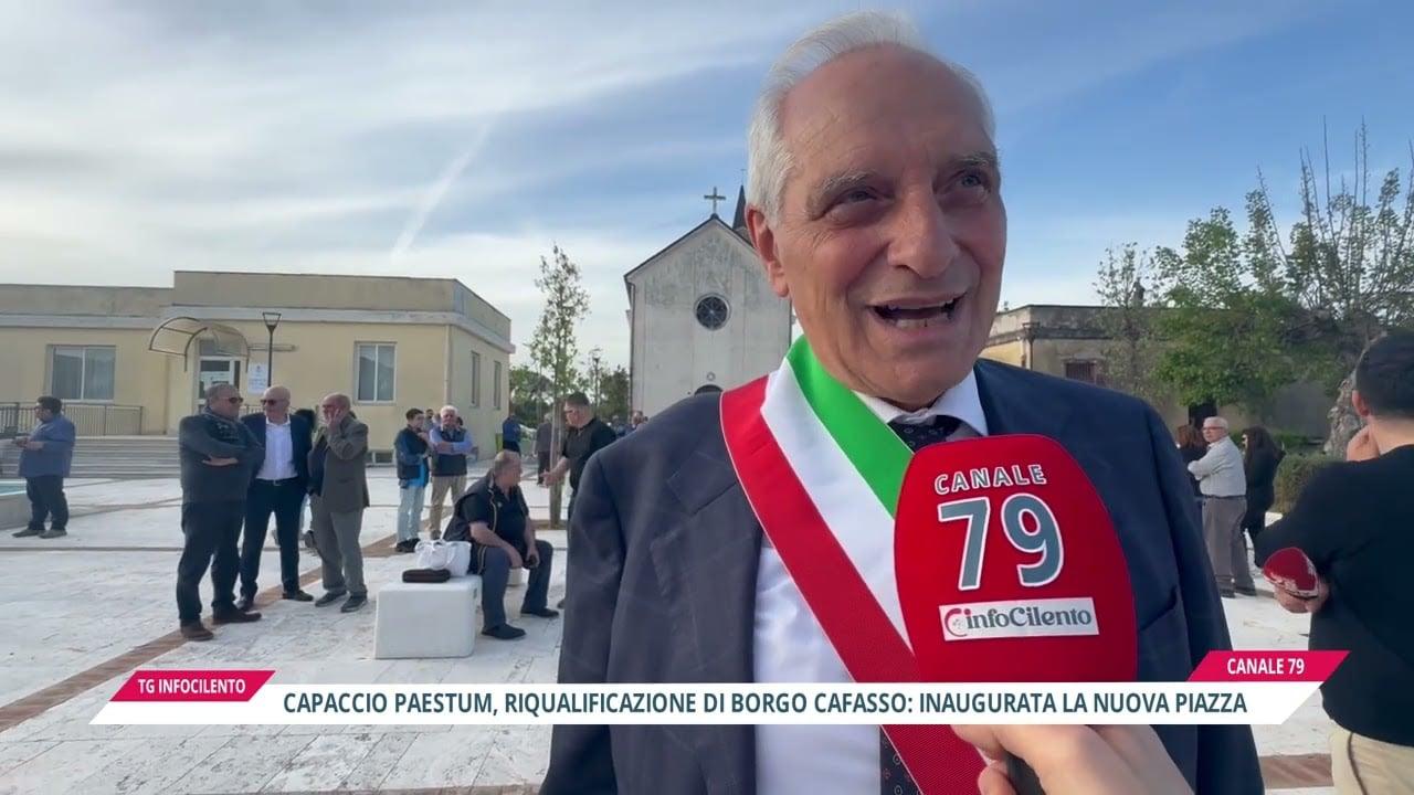 Capaccio Paestum, Borgo Cafasso rinasce: inaugurata la piazza e in arrivo fondi per l’Ex Tabacchificio