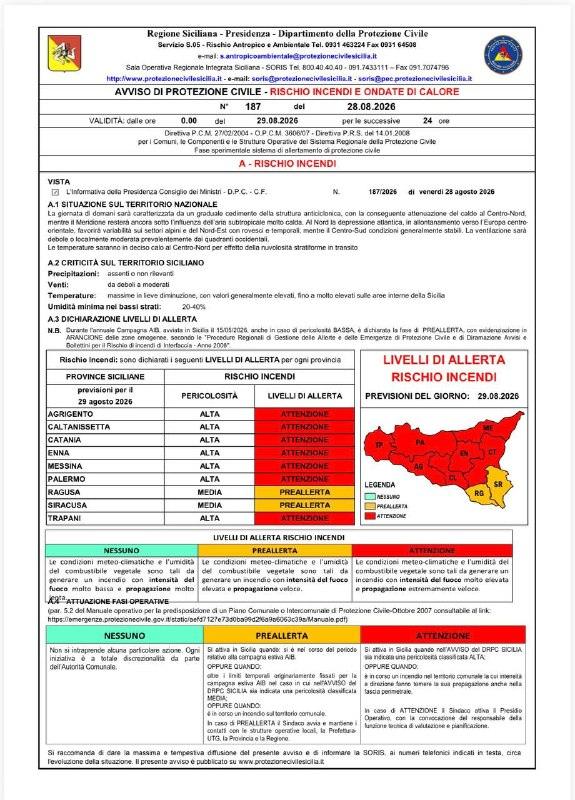Sabato 29/08/2026, PERICOLOSITA' INCENDI ALTA sulla provincia di AG, CL, CT, EN, ME, PA e TP, MEDIA sulle province di RG...