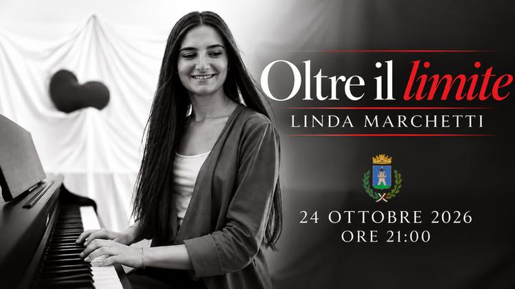 🎶 Oltre il limite - Spettacolo musicale di Linda Marchetti 📆 Sabato 24 ottobre alle ore 21:00 il Teatro Civico ospiter...