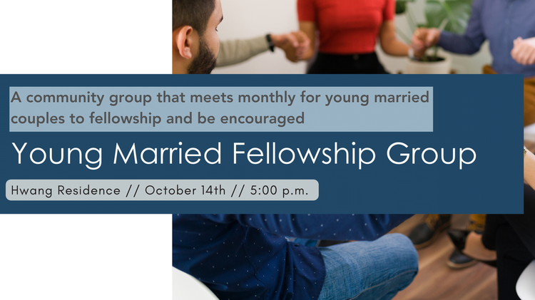 Young Married Couples Fellowship Group