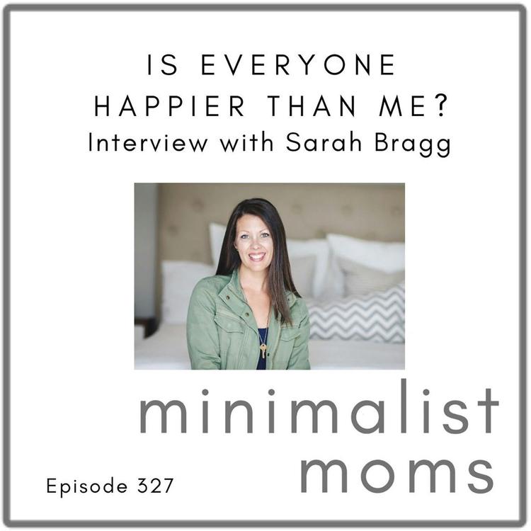 Is Everyone Happier Than Me? with Sarah Bragg (EP327)