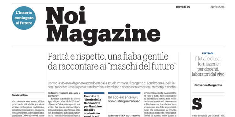 Su Noi Magazine le fiabe di Fondazione Libellula contro la violenza di genere e l’incontro con Riccardo Luna raccontato da UniMe Gds Lab