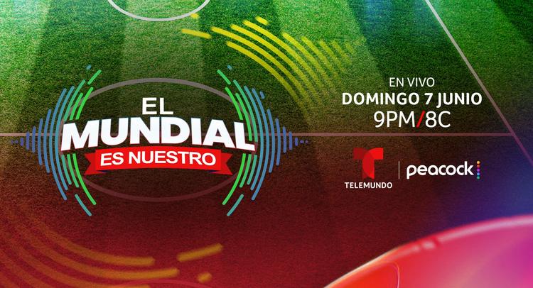 Telemundo da inicio a su cobertura de la Copa con el concierto El Mundial Es Nuestro esta noche