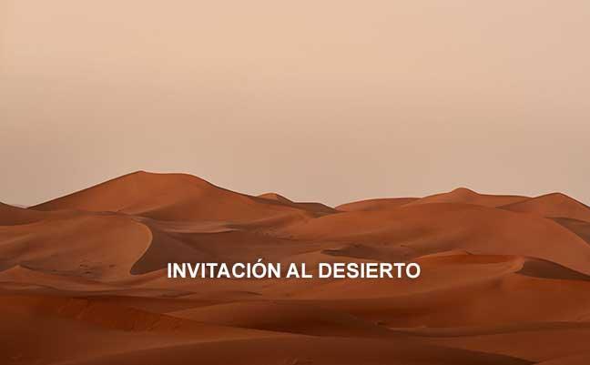 Invitación al desierto