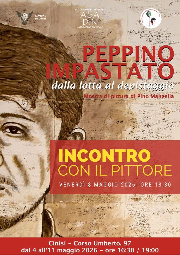 “Peppino Impastato – dalla lotta al depistaggio” Mostra di pittura di Pino Manzella Domani pomeriggio la cittadinanza è...
