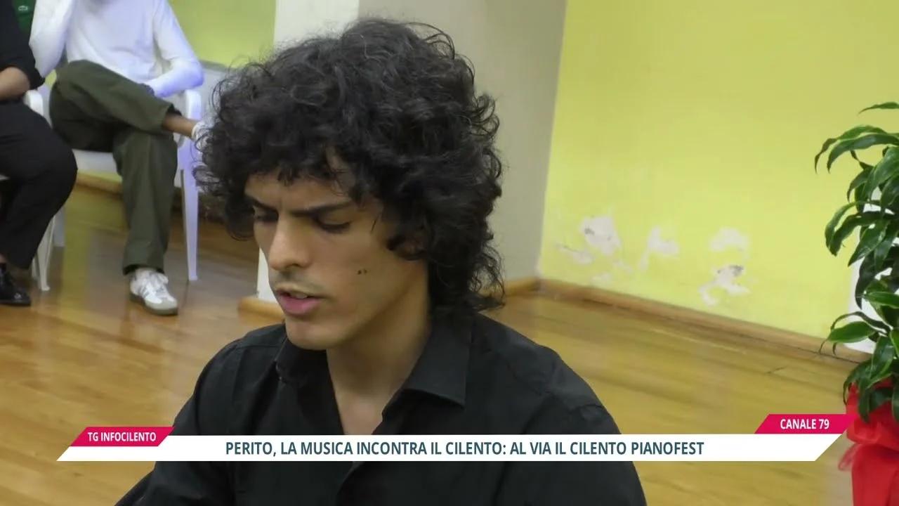 Perito: al via Cilento PianoFest, tre giorni tra musica classica e borghi