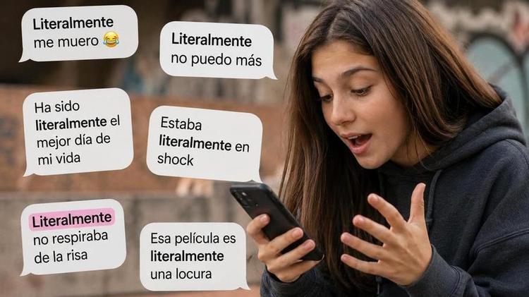 Este es literalmente el verdadero motivo por el que los jóvenes usan tanto (y mal) “literalmente"