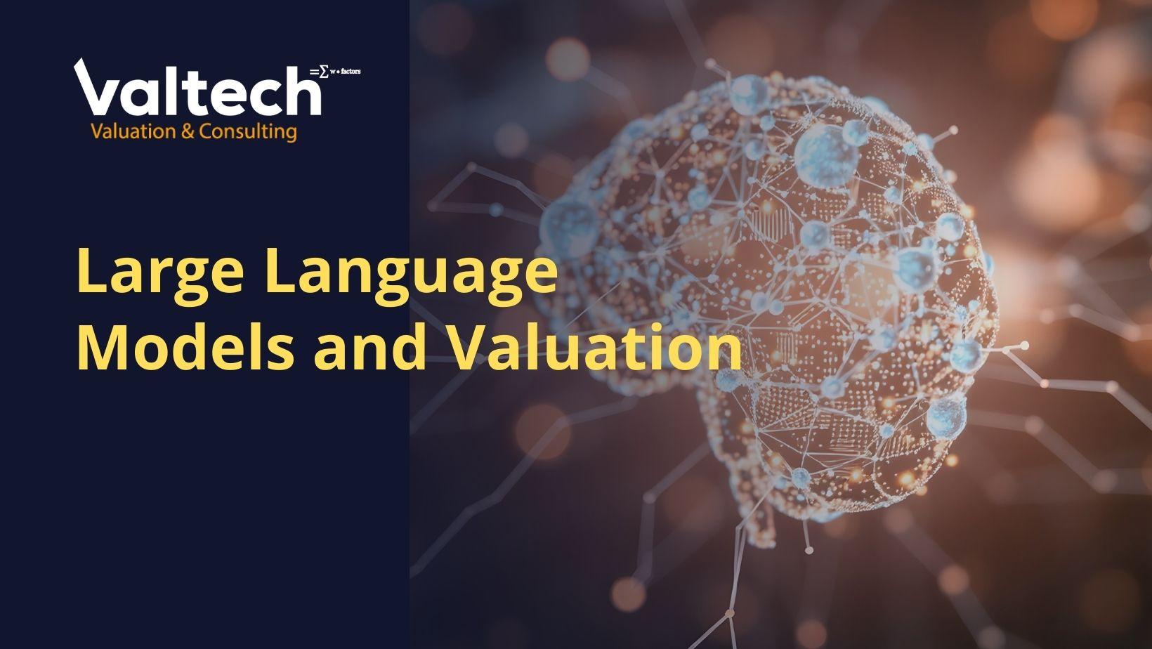 Are Large Language Models the Holy Grail of Valuation?