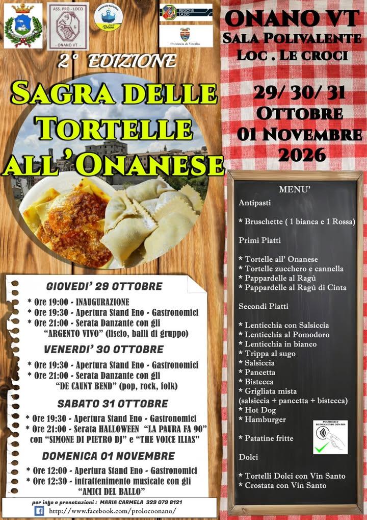 🍷✨ ONANO (VT) – 2ª Edizione della Sagra delle Tortelle all’Onanese ✨🍝 📅  Dal 29 ottobre al 1 novembre 2026 Onano (VT)...
